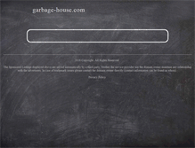 Tablet Screenshot of garbage-house.com